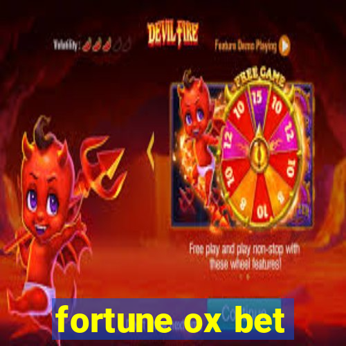 fortune ox bet